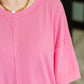 Stay On Top Relaxed Tee in Candy Pink