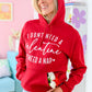 I Don't Need A Valentine Hoodie 1/17/2023