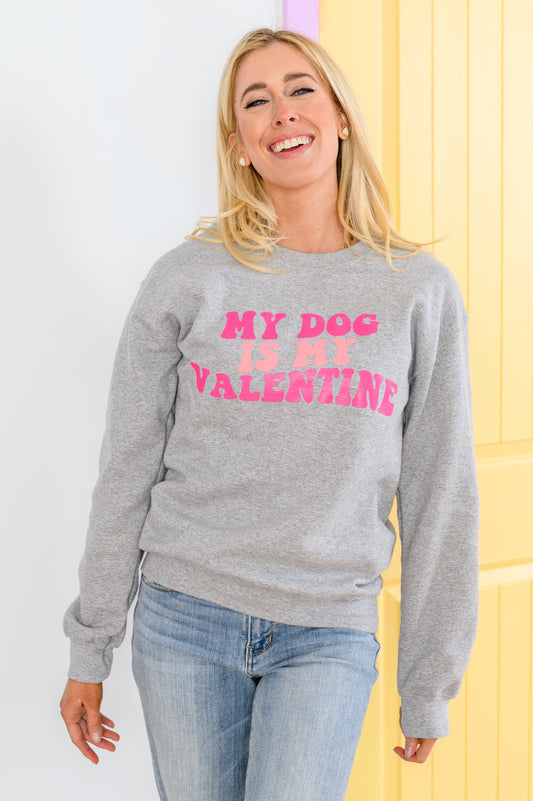 My Dog Is My Valentine Sweater