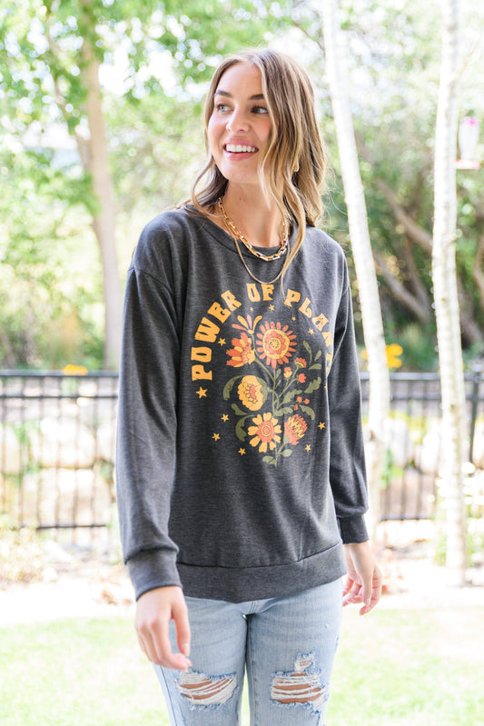 Power of Plants Long Sleeve Sweatshirt Top